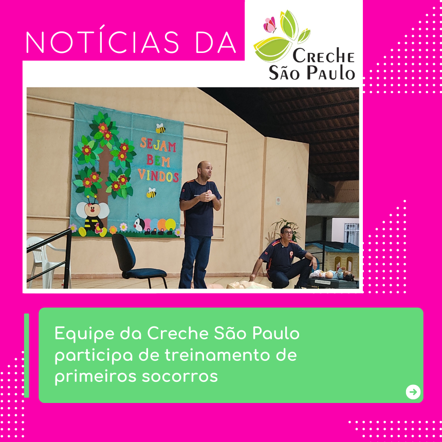 Equipe da Creche São Paulo participa de treinamento de primeiros socorros