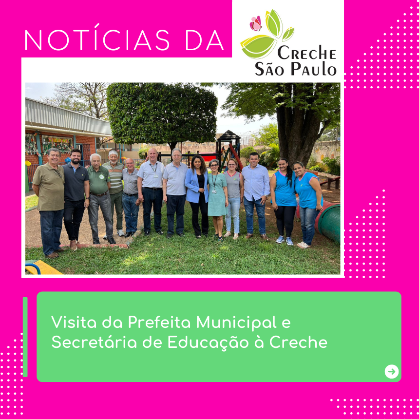 Visita da Prefeita e Secretária de Educação à Creche