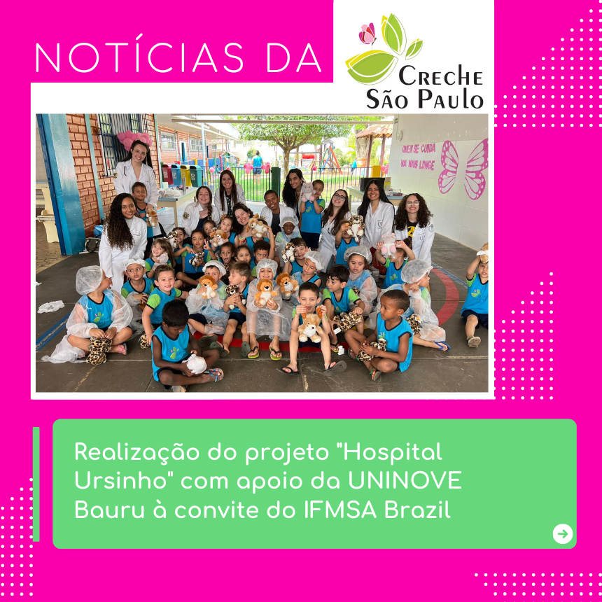 Realização do Projeto Hospital do Ursinho